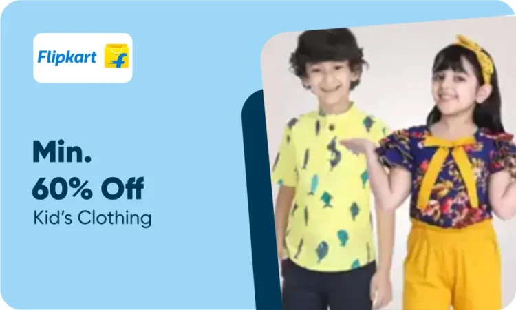Flipkart Kids Clothing Sale – Get Minimum 60% Off on Stylish & Branded Apparel for Boys & Girls