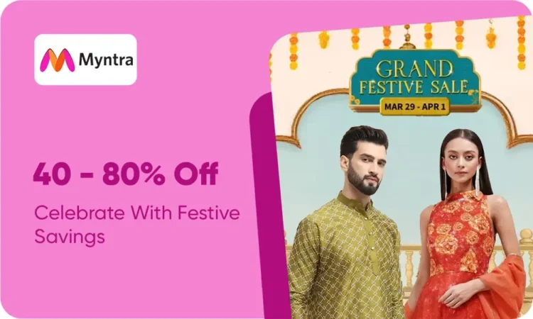 Myntra Grand Festival Sale | Up to 40-80% OFF + Extra 10% OFF + Exciting Coupons & Bank Offers